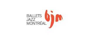 BALLET AUDITION: Ballets Jazz Montréal